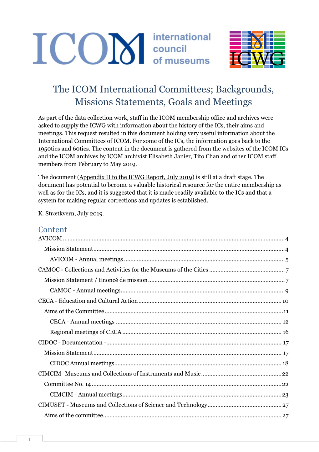 The ICOM International Committees; Backgrounds, Missions Statements, Goals and Meetings
