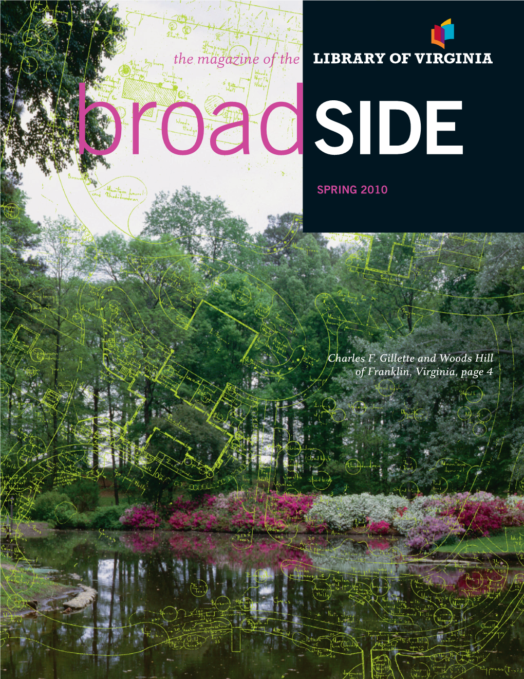 The Magazine of the Broadside SPRING 2010