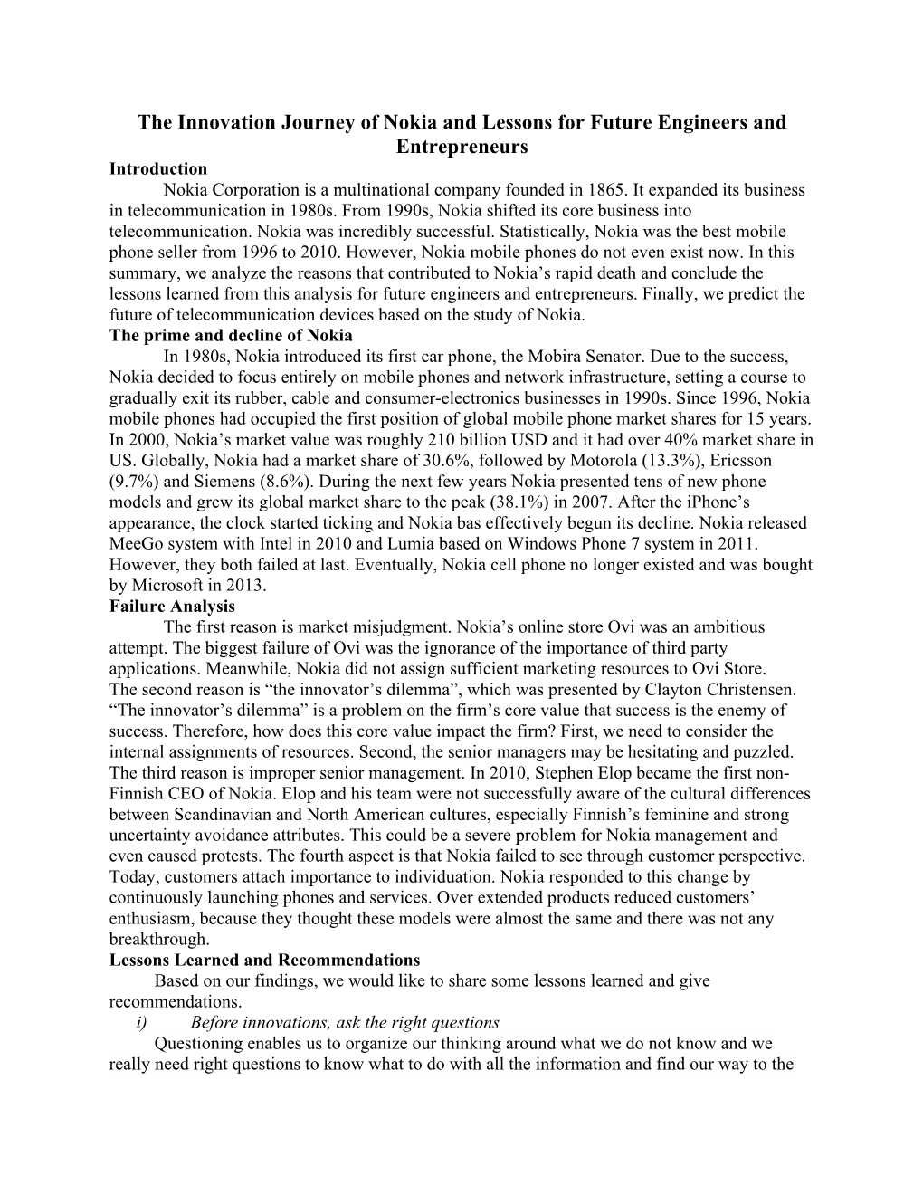 The Innovation Journey of Nokia and Lessons for Future Engineers and Entrepreneurs Introduction Nokia Corporation Is a Multinational Company Founded in 1865