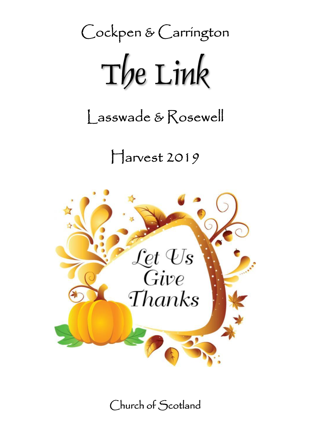 Cockpen & Carrington Lasswade & Rosewell Harvest 2019