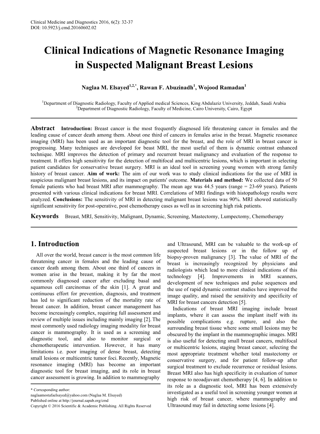 Keywords Breast, MRI, Sensitivity, Malignant, Dynamic, Screening, Mastectomy, Lumpectomy, Chemotherapy