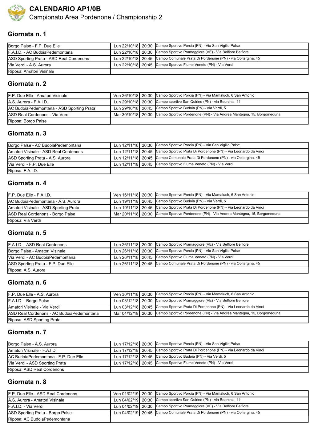 CALENDARIO AP1/0B Campionato Area Pordenone / Championship 2