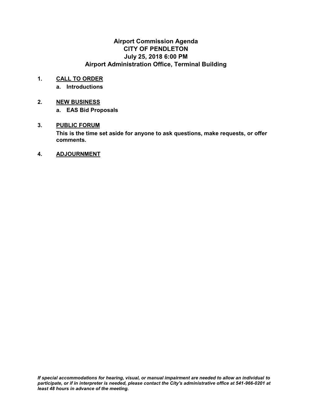 Airport Commission Agenda CITY of PENDLETON July 25, 2018 6:00 PM Airport Administration Office, Terminal Building