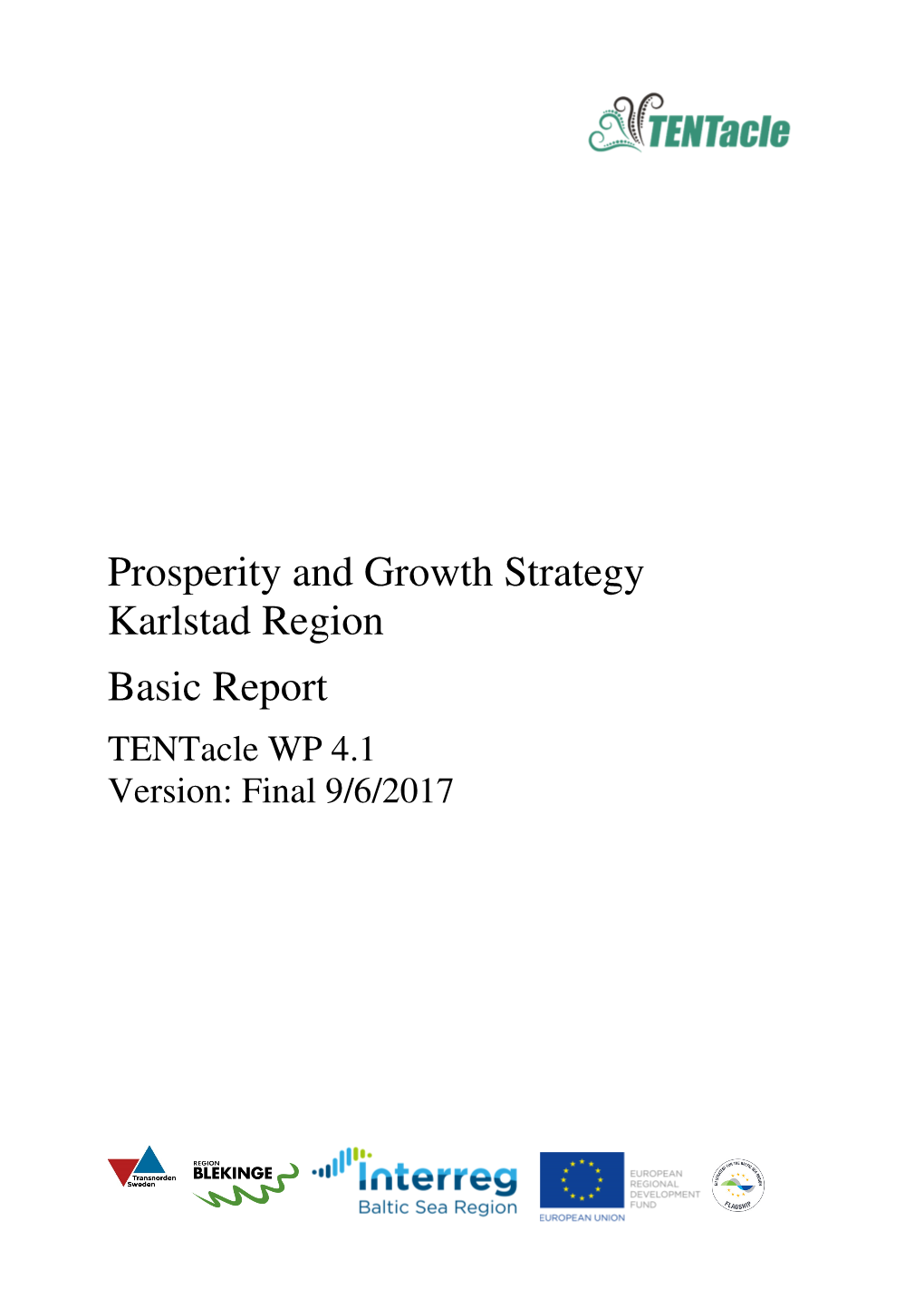 Prosperity and Growth Strategy Karlstad Region Basic Report