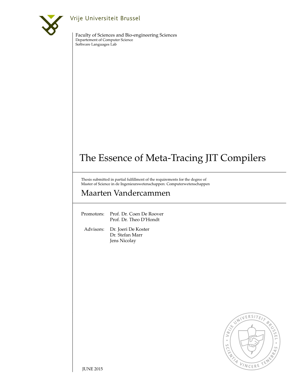 The Essence of Meta-Tracing JIT Compilers