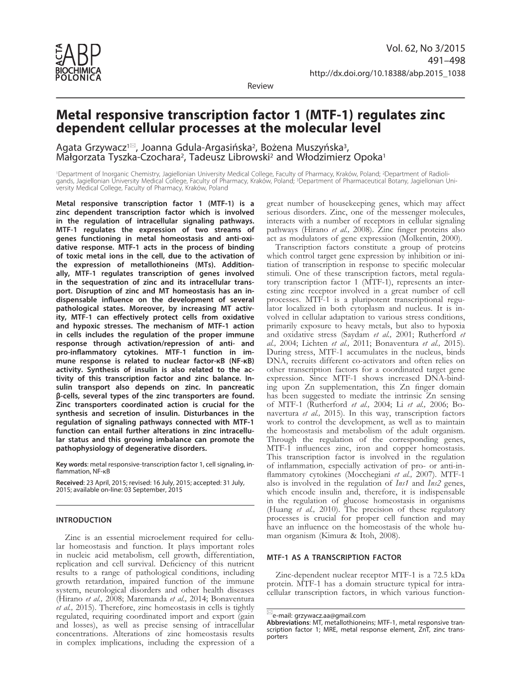 Metal Responsive Transcription Factor 1 (MTF-1) Regulates Zinc Dependent