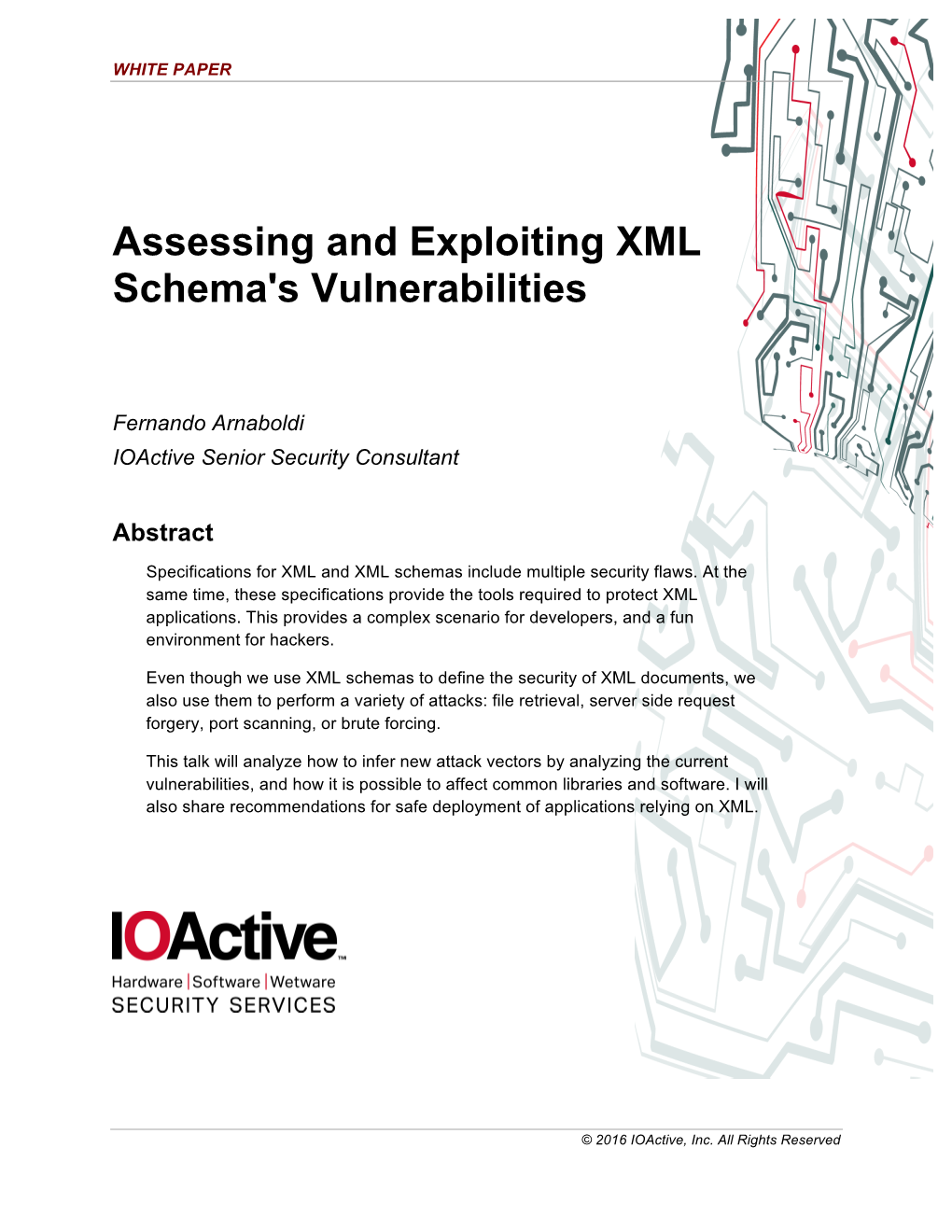 Assessing and Exploiting XML Schema's Vulnerabilities