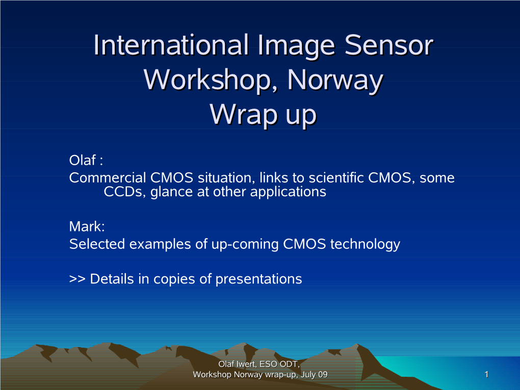 International Image Sensor Workshop, Norway Wrap Up