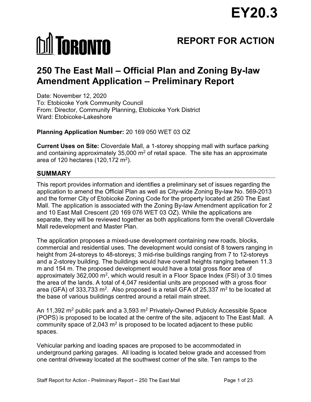 250 the East Mall – Official Plan and Zoning By-Law Amendment Application – Preliminary Report