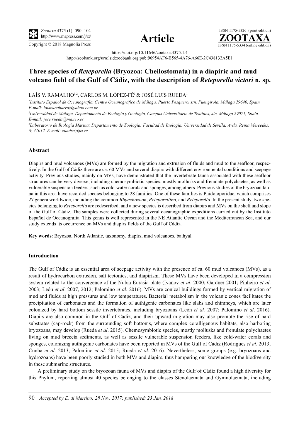 Bryozoa: Cheilostomata) in a Diapiric and Mud Volcano Field of the Gulf of Cádiz, with the Description of Reteporella Victori N