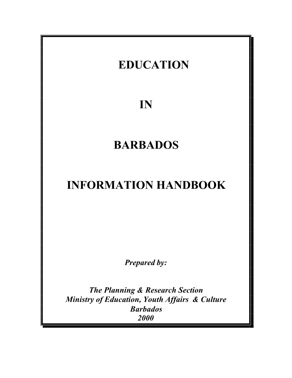 Education in Barbados Information Handbook