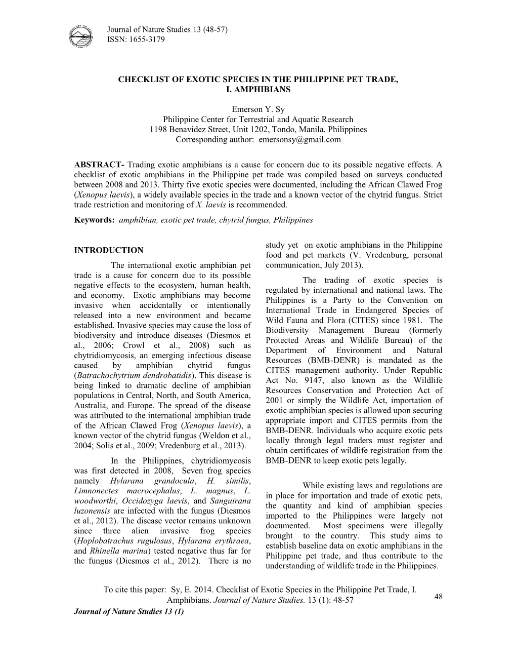 Sy, E. 2014. Checklist of Exotic Species in the Philippine Pet Trade, I