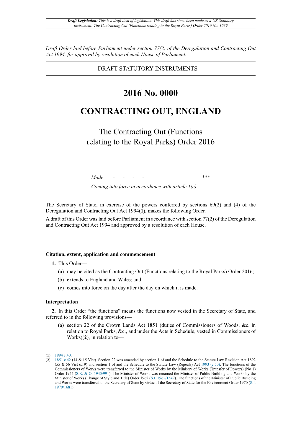 The Contracting out (Functions Relating to the Royal Parks) Order 2016 No