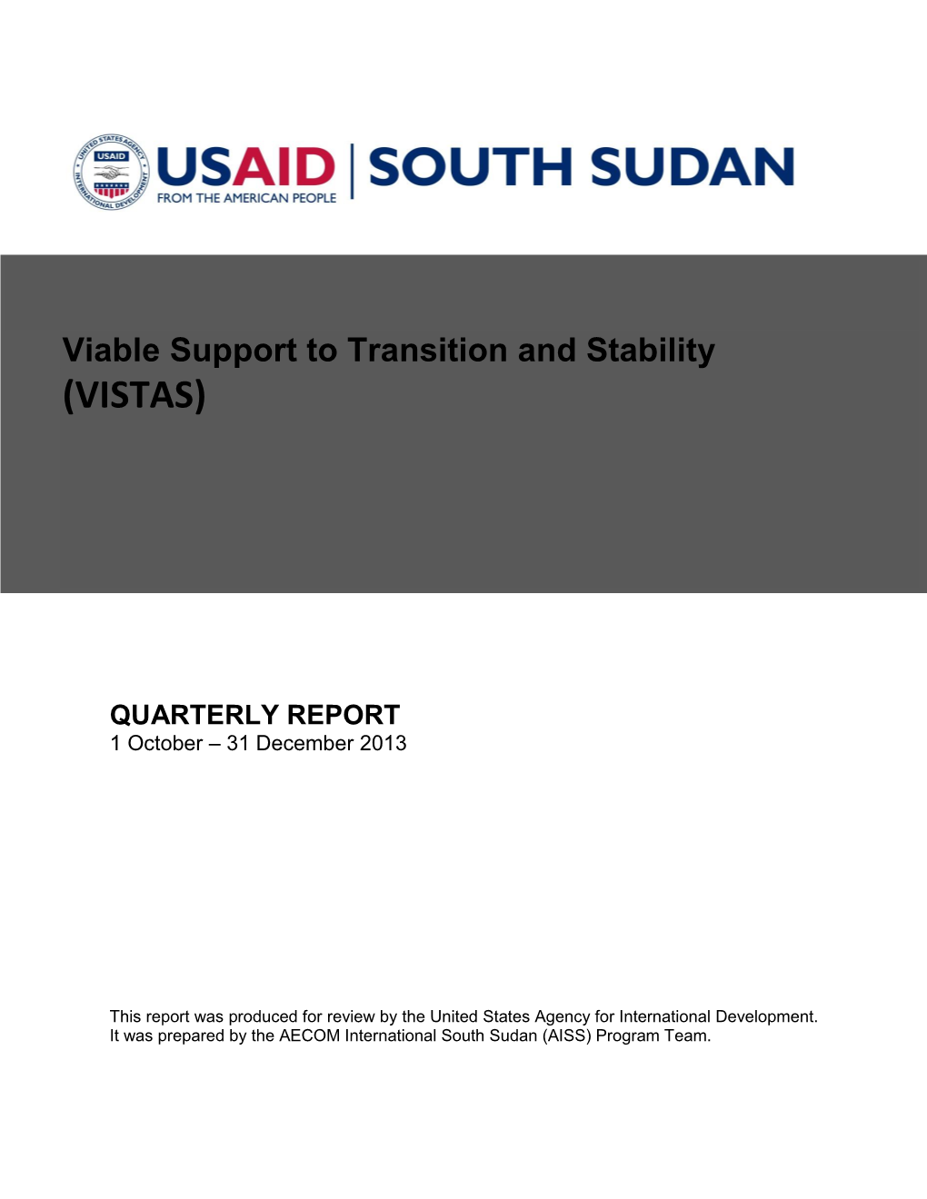 Viable Support to Transition and Stability (VISTAS )