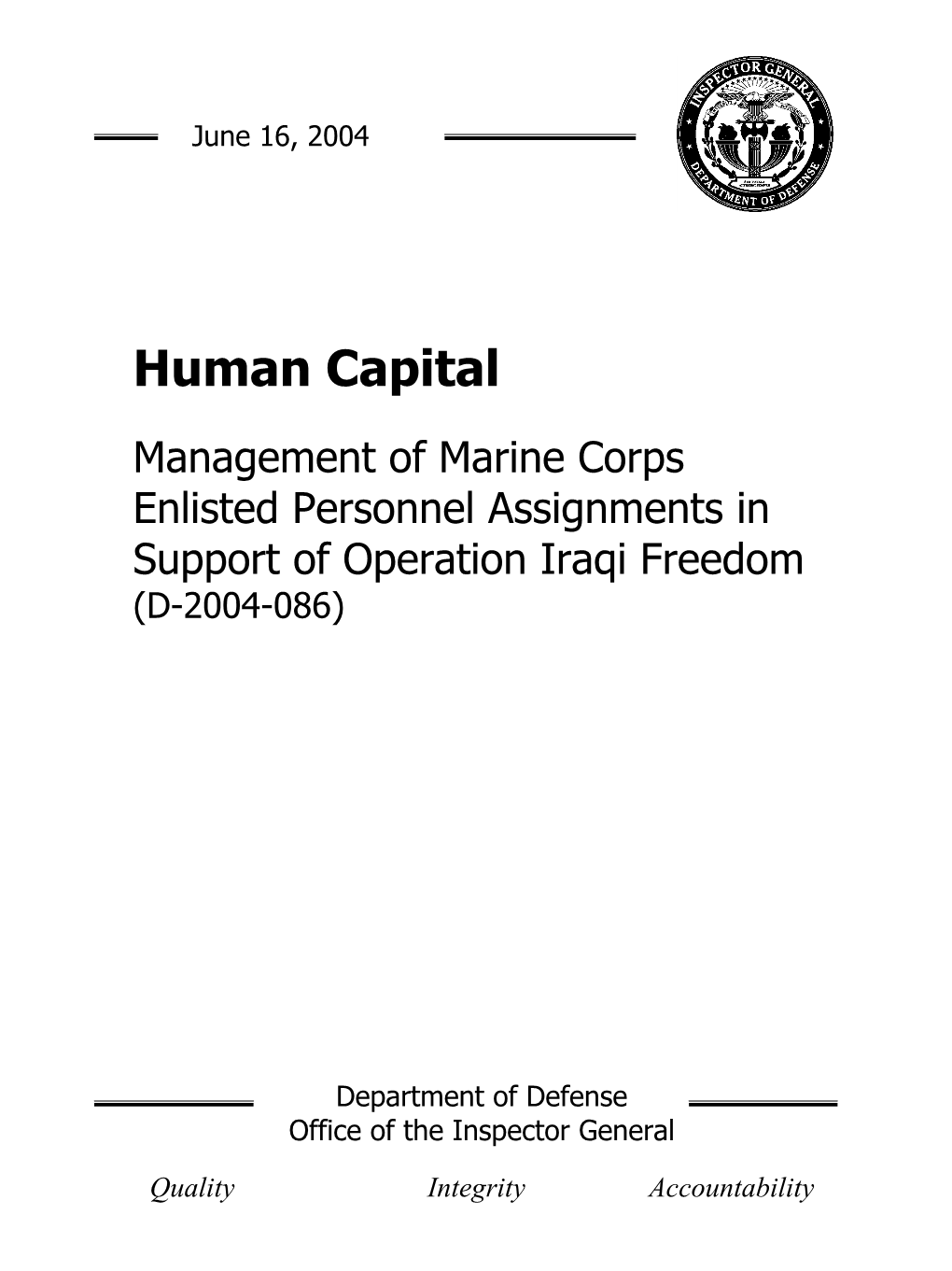 Management of Marine Corps Enlisted Personnel Assignments in Support of Operation Iraqi Freedom (D-2004-086)