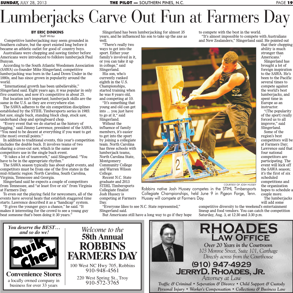 Lumberjacks Carve out Fun at Farmers Day by ERIC DINKINS Slingerland Has Been Lumberjacking for Almost 35 to Compete with the Best in the World