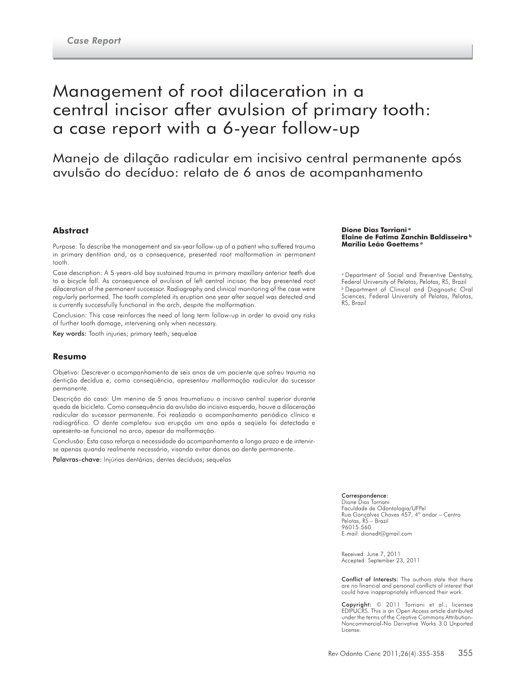 Management of Root Dilaceration in a Central Incisor After Avulsion of Primary Tooth: a Case Report with a 6-Year Follow-Up