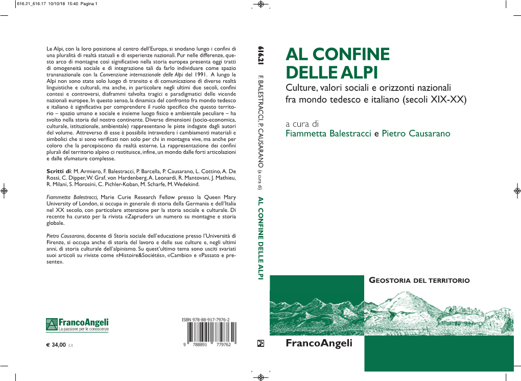 AL CONFINE DELLE ALPI Culture, Valori Sociali E Orizzonti Nazionali Fra Mondo Tedesco E Italiano (Secoli XIX-XX)