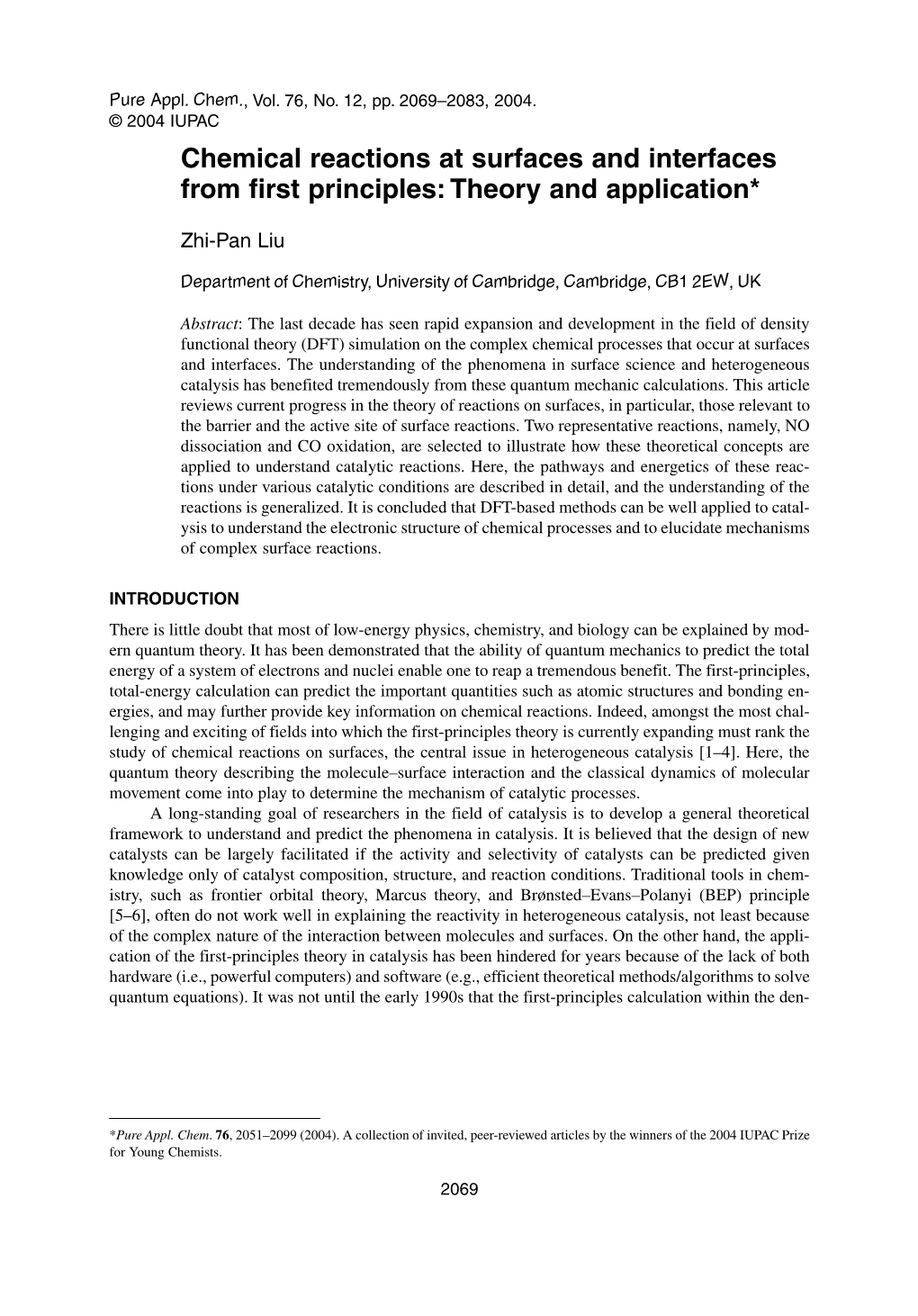 Chemical Reactions at Surfaces and Interfaces from First Principles: Theory and Application*