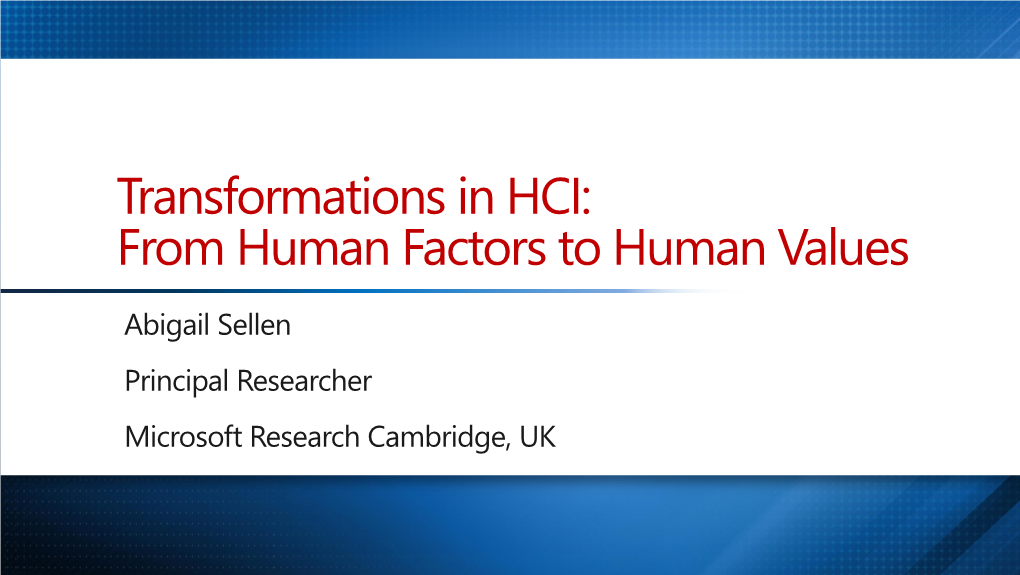 From Human Factors to Human Values