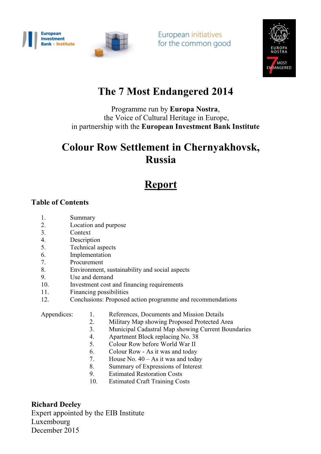The 7 Most Endangered 2014 Colour Row Settlement in Chernyakhovsk