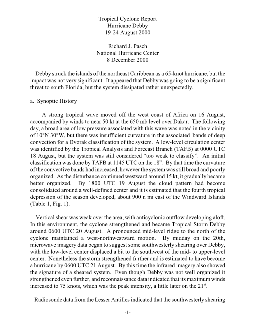 Tropical Cyclone Report Hurricane Debby 19-24 August 2000 Richard