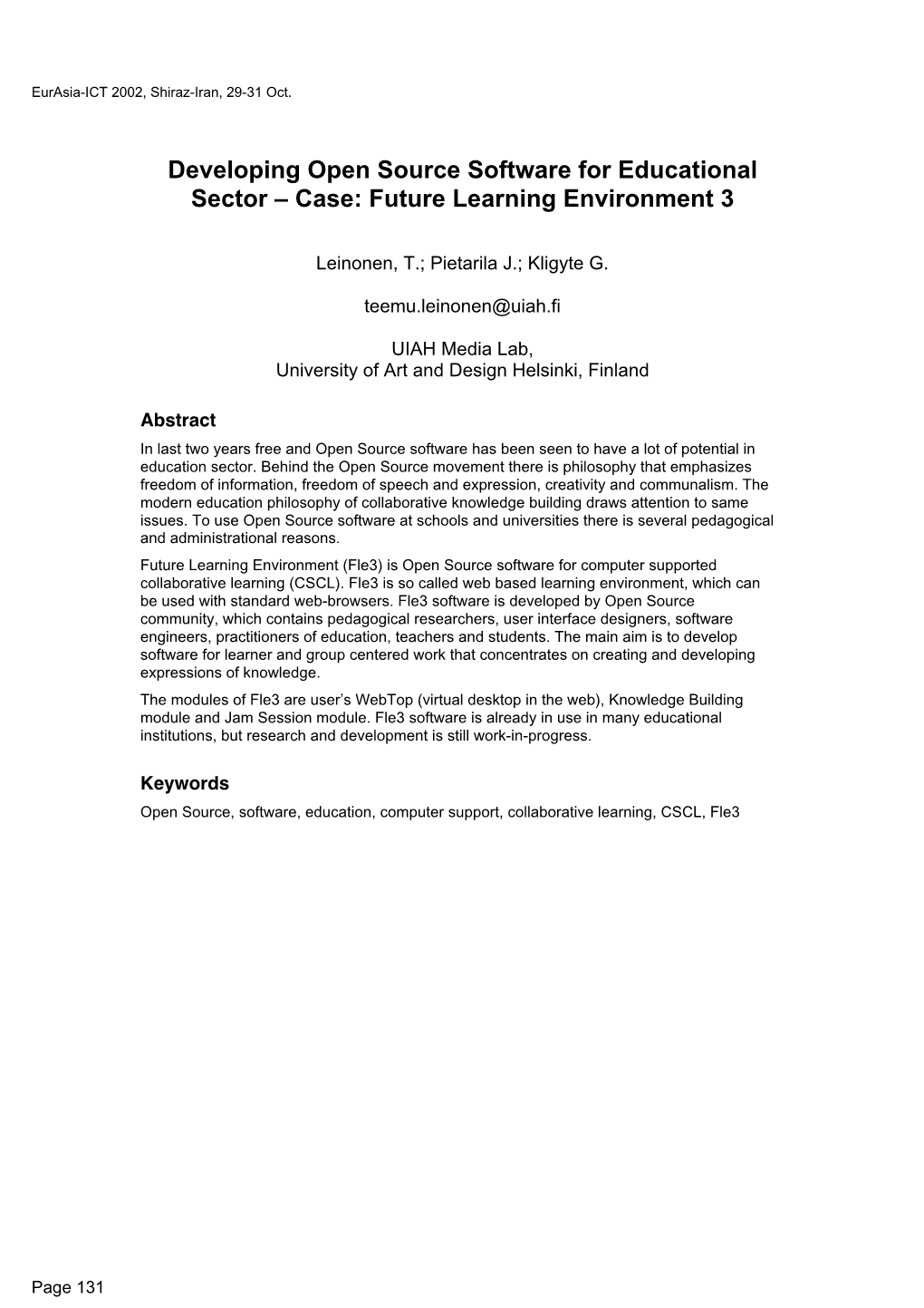 Developing Open Source Software for Educational Sector – Case: Future Learning Environment 3