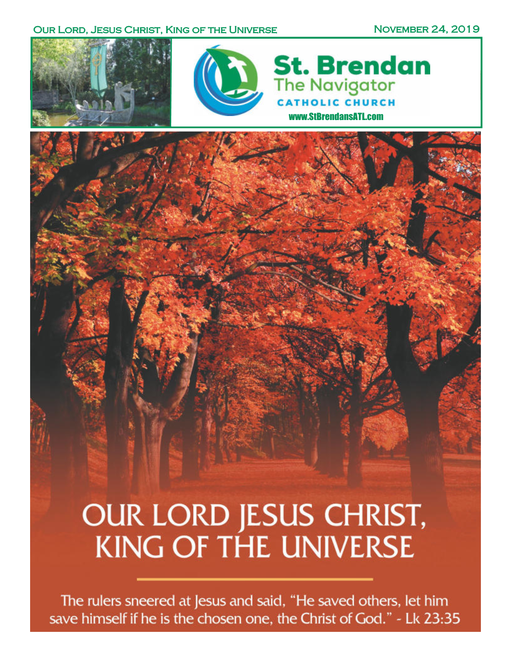Our Lord, Jesus Christ, King of the Universe November 24, 2019