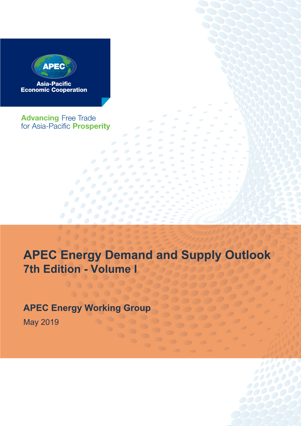 APEC Energy Demand and Supply Outlook 7Th Edition Vol I