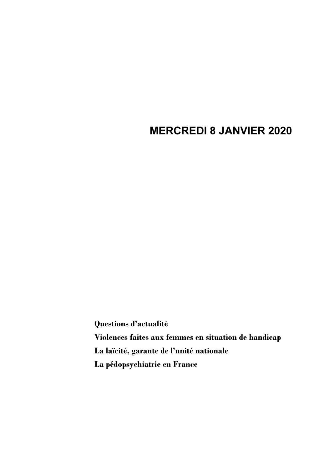 Mercredi 8 Janvier 2020