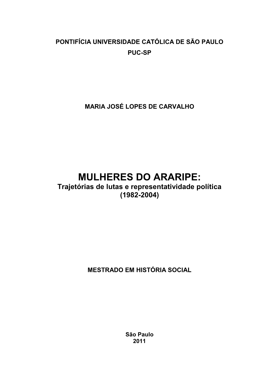 MULHERES DO ARARIPE: Trajetórias De Lutas E Representatividade Política (1982-2004)