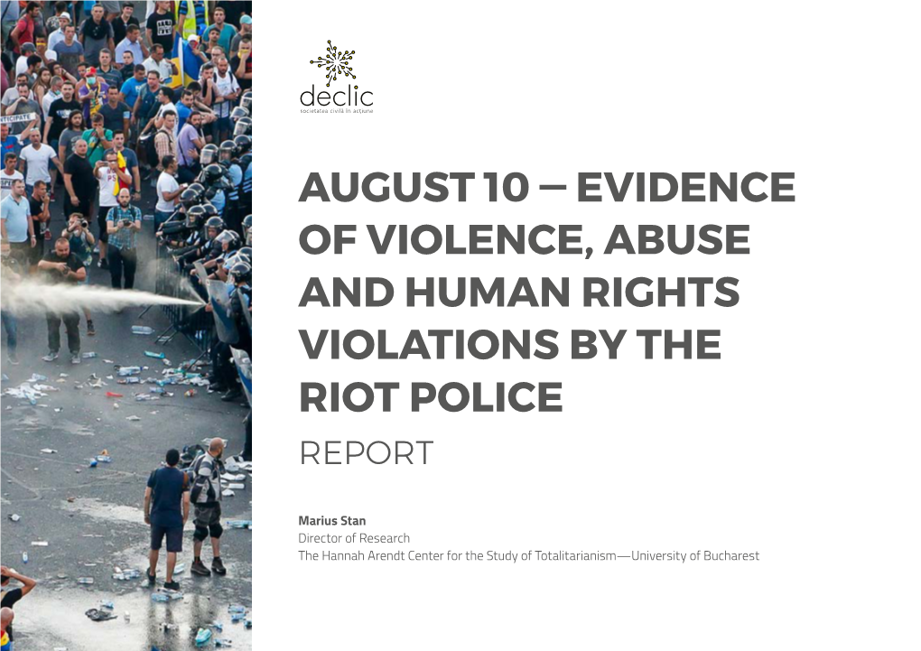 August 10 — Evidence of Violence, Abuse and Human Rights Violations by the Riot Police Report