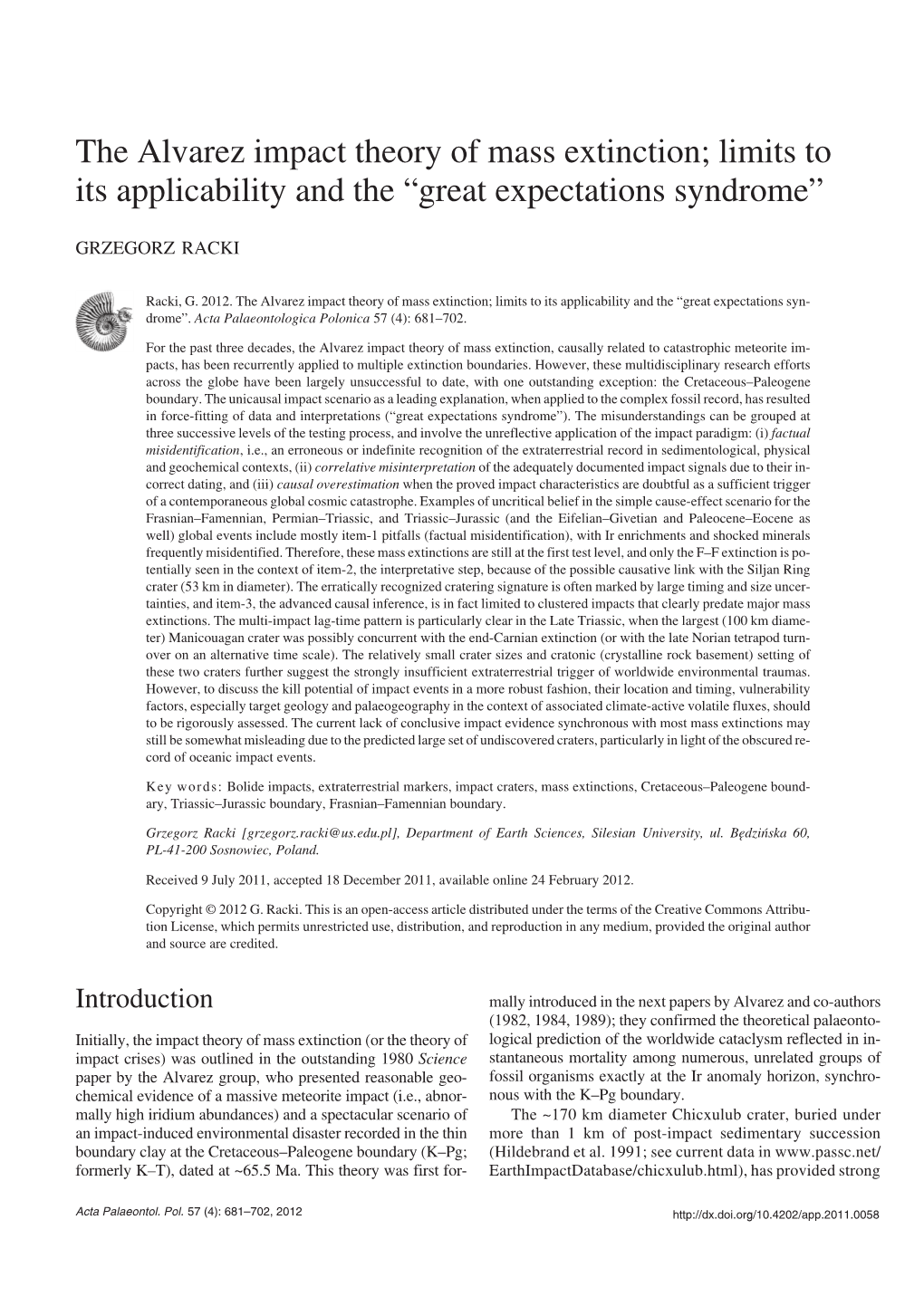 The Alvarez Impact Theory of Mass Extinction; Limits to Its Applicability and the “Great Expectations Syndrome”