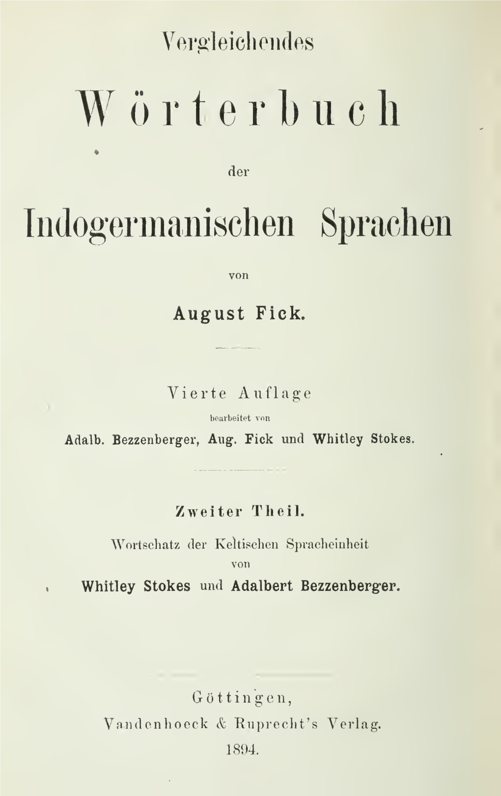Vergleichendes Wörterbuch Der Indogermanischen Sprachen;
