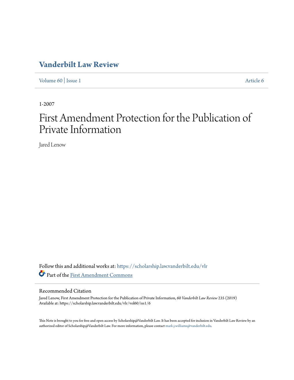 First Amendment Protection for the Publication of Private Information Jared Lenow