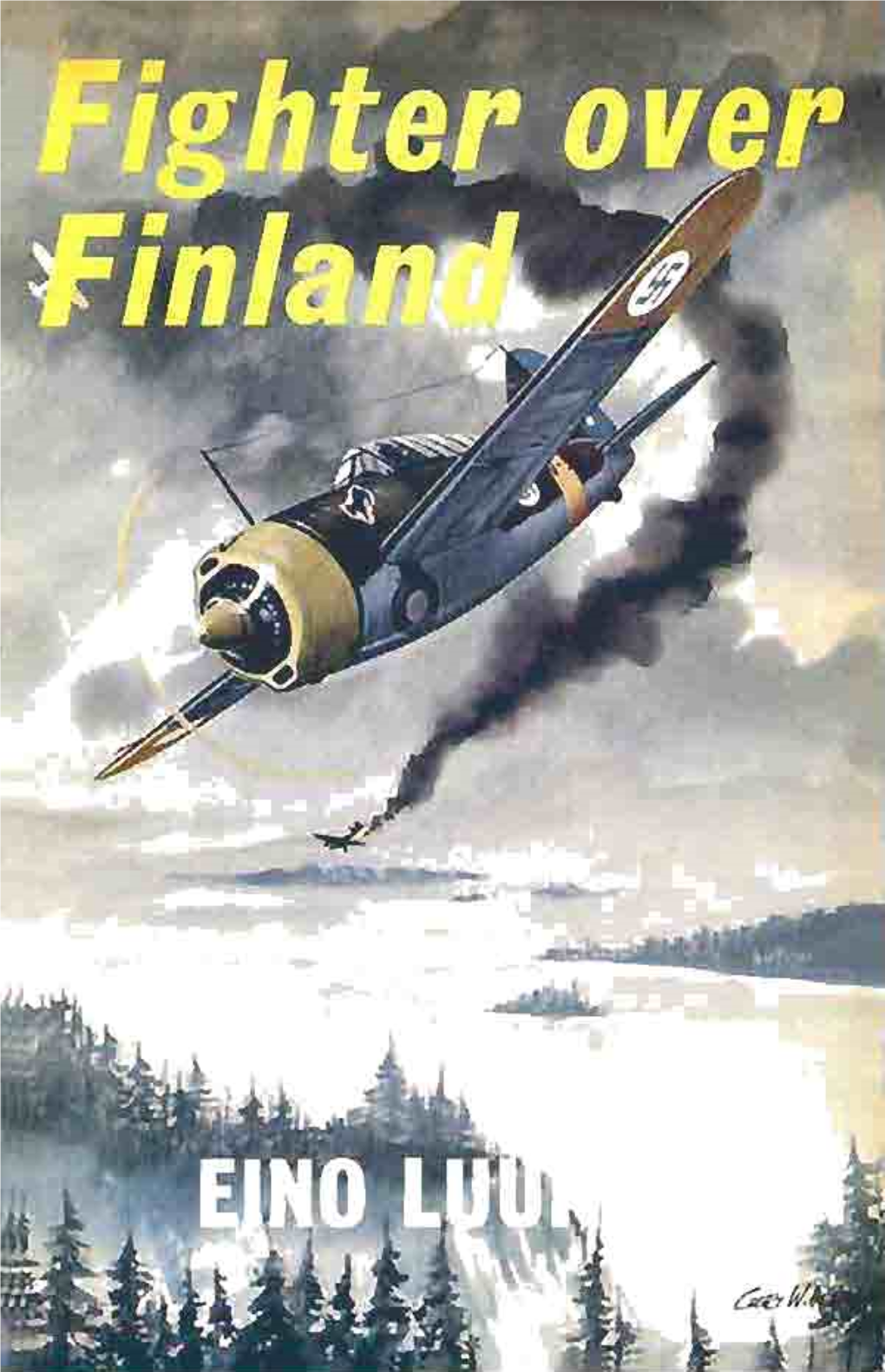 FIGHTER OVER FINLAND the Memoirs of a Fighter Pilot
