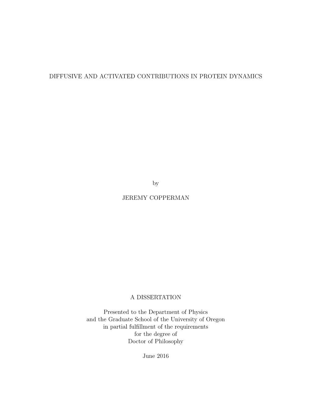 Diffusive and Activated Contributions in Protein Dynamics