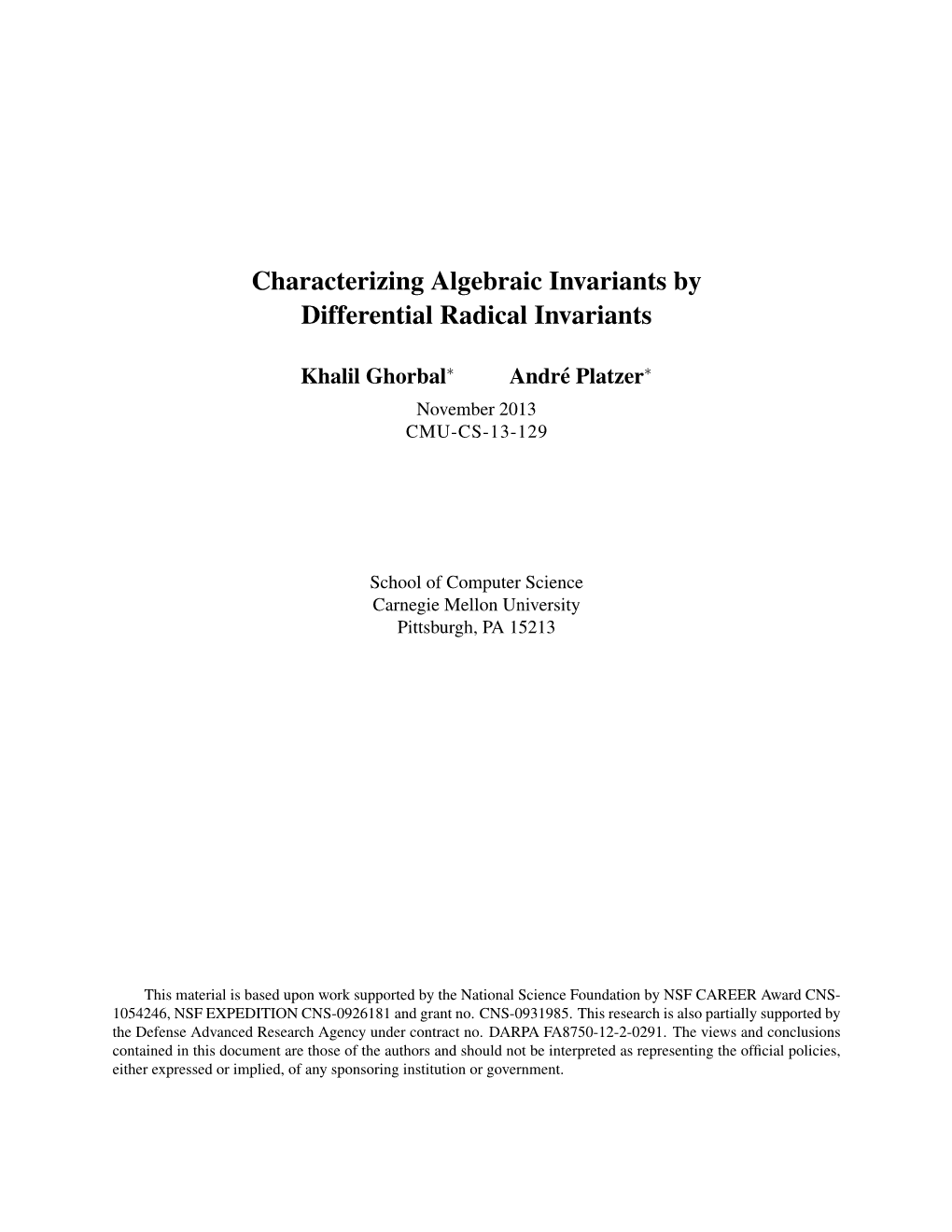 Characterizing Algebraic Invariants by Differential Radical Invariants