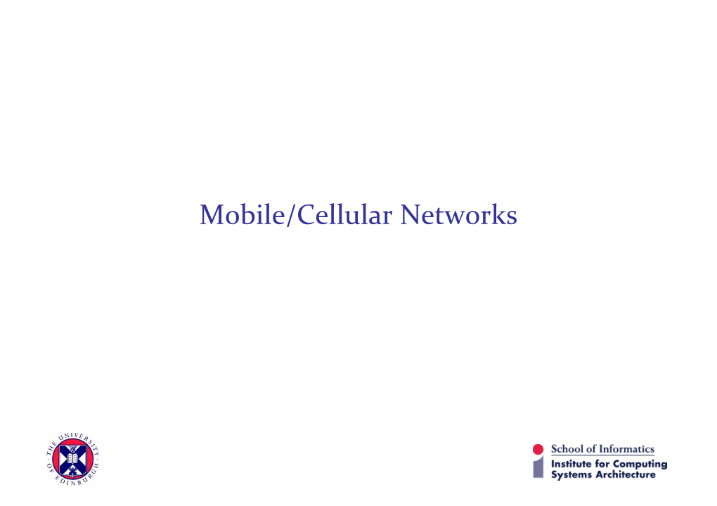 Mobile/Cellular Networks