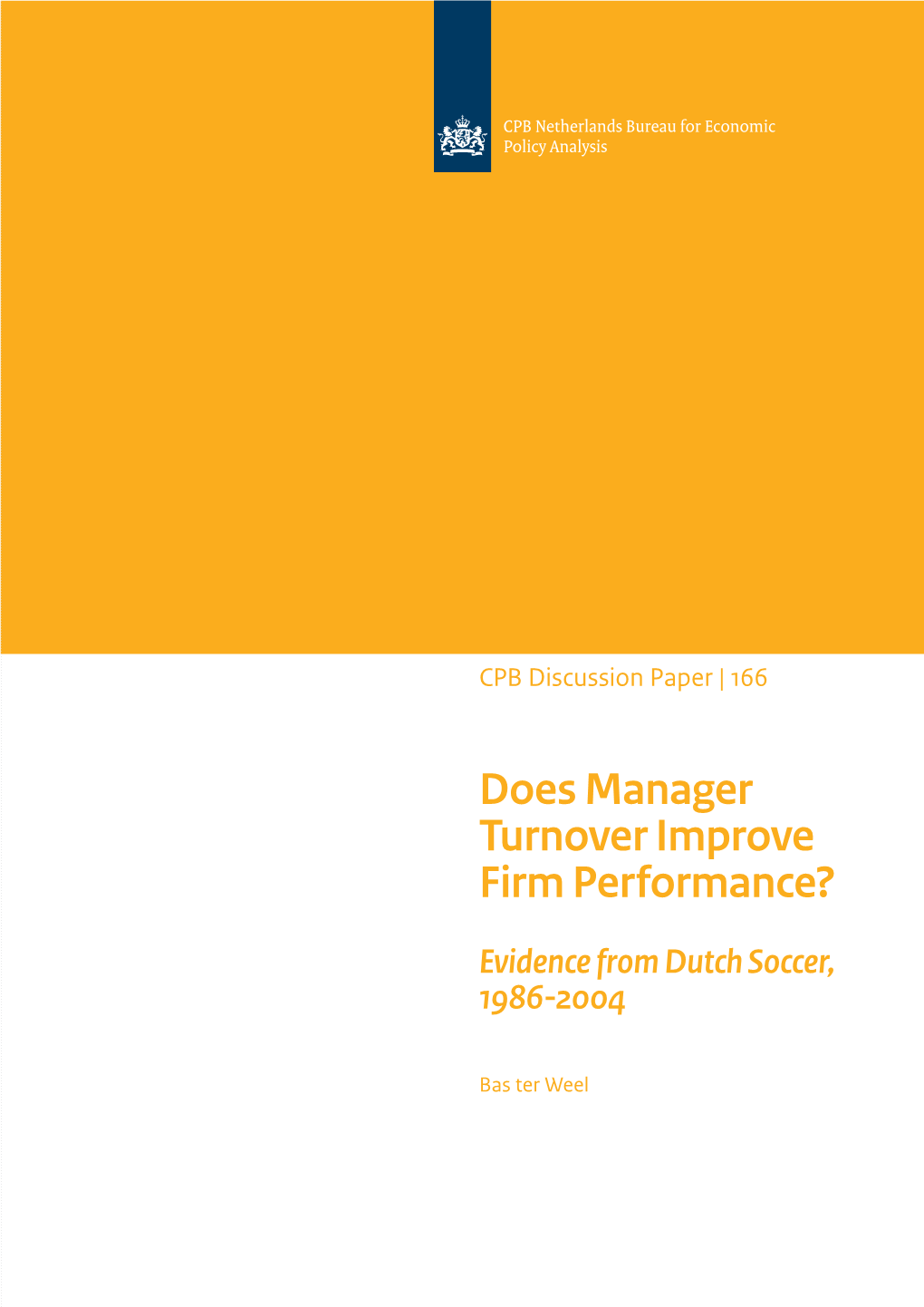 Manager Turnover and Firm Performance
