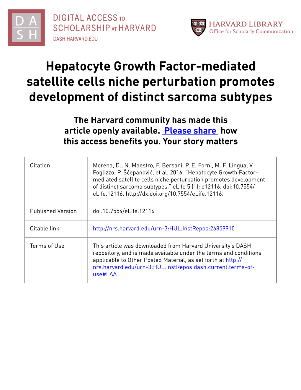 Hepatocyte Growth Factor-Mediated Satellite Cells Niche Perturbation Promotes Development of Distinct Sarcoma Subtypes