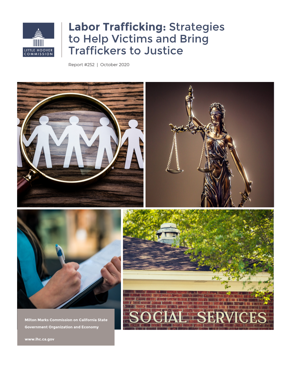 LABOR TRAFFICKING: STRATEGIES to HELP VICTIMS and BRING TRAFFICKERS to JUSTICE | 1 Letter from the Chair October 8, 2020