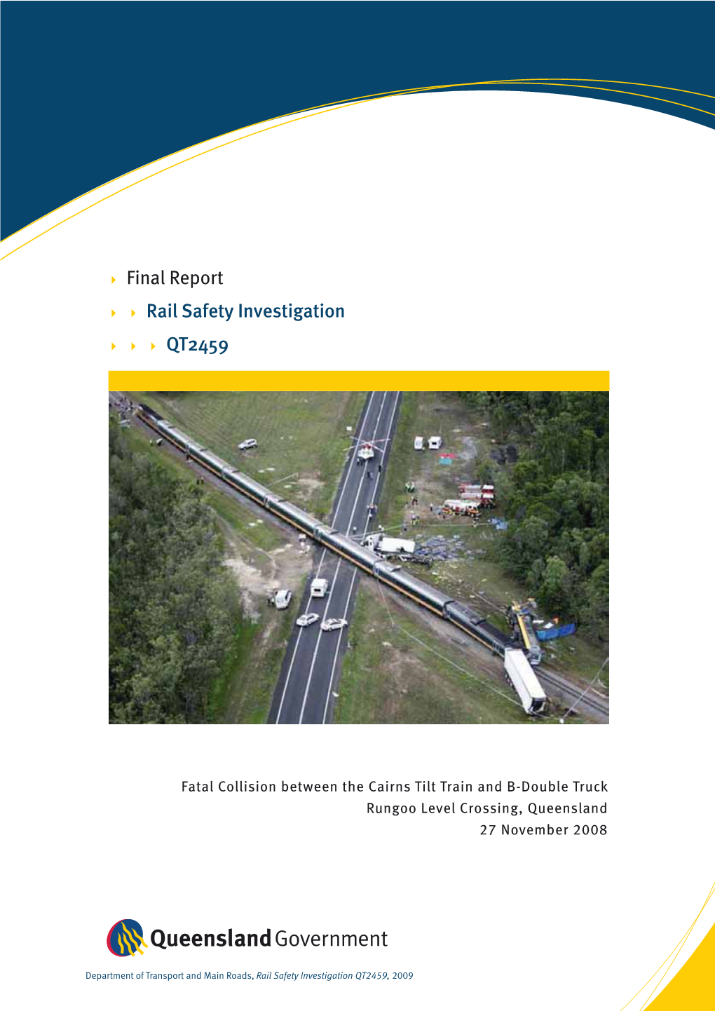 Rail Safety Investigation QT2459 (Complete)