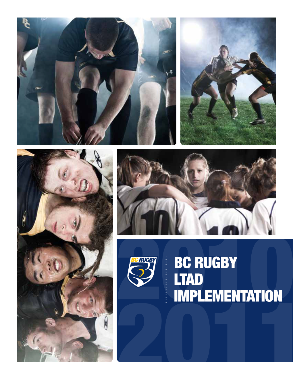 BC RUGBY LTAD IMPLEMENTATION Introduction