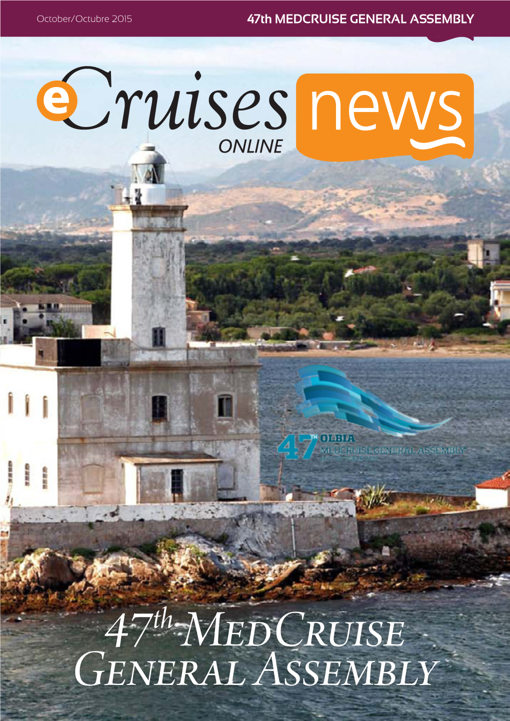 47Th MEDCRUISE GENERAL ASSEMBLY Ecruises News ONLINE