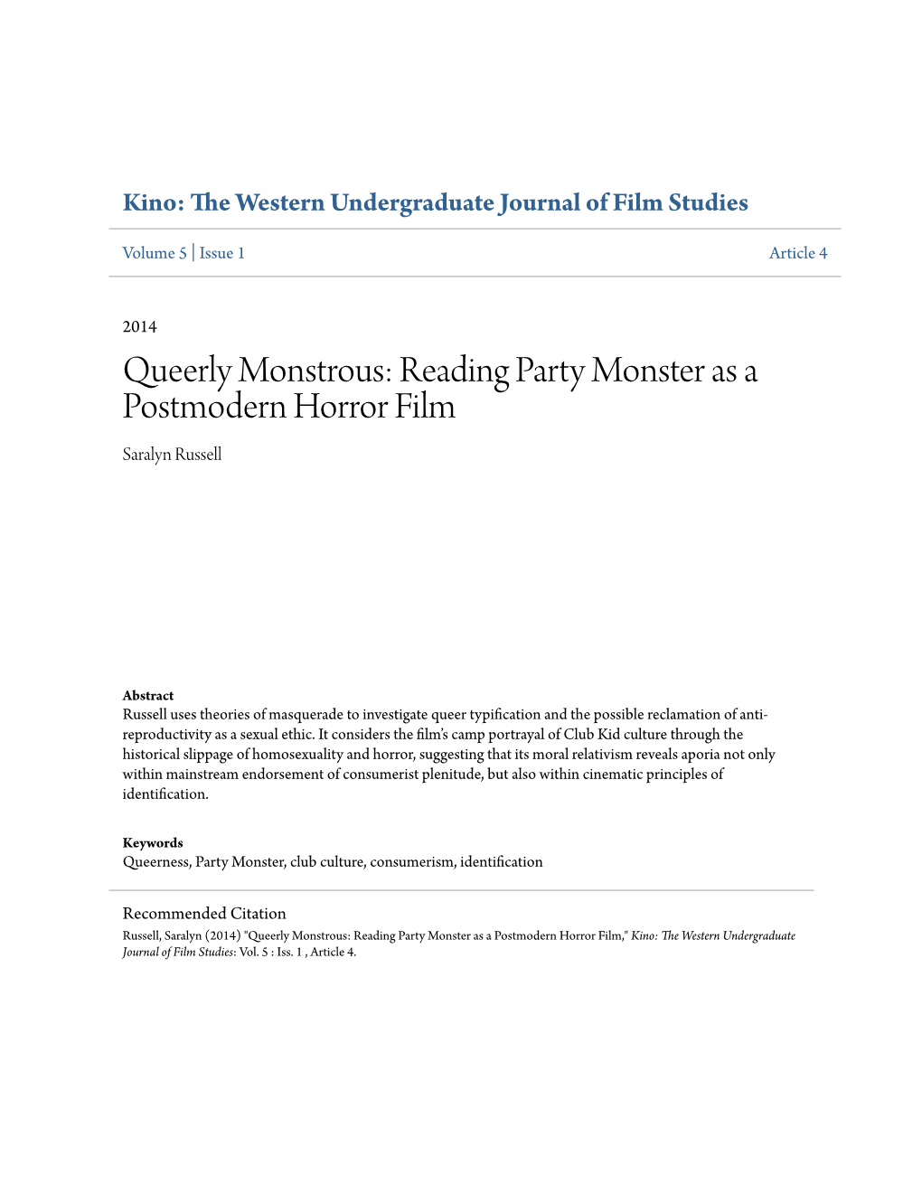 Queerly Monstrous: Reading Party Monster As a Postmodern Horror Film Saralyn Russell