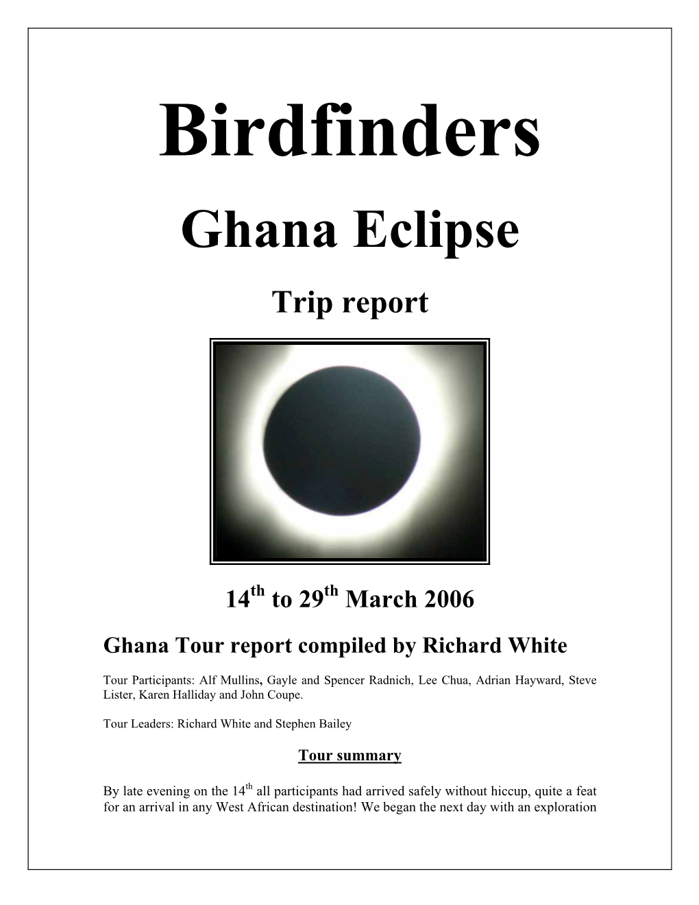 March 2006 Ghana Tour Report Compiled by Richard White