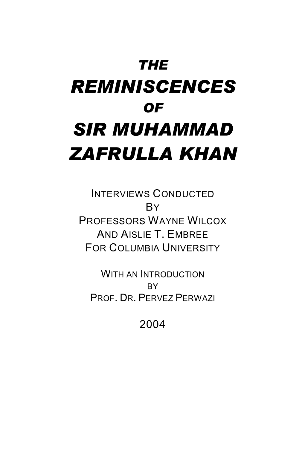 The Reminiscences of Sir Muhammad Zafrulla Khan