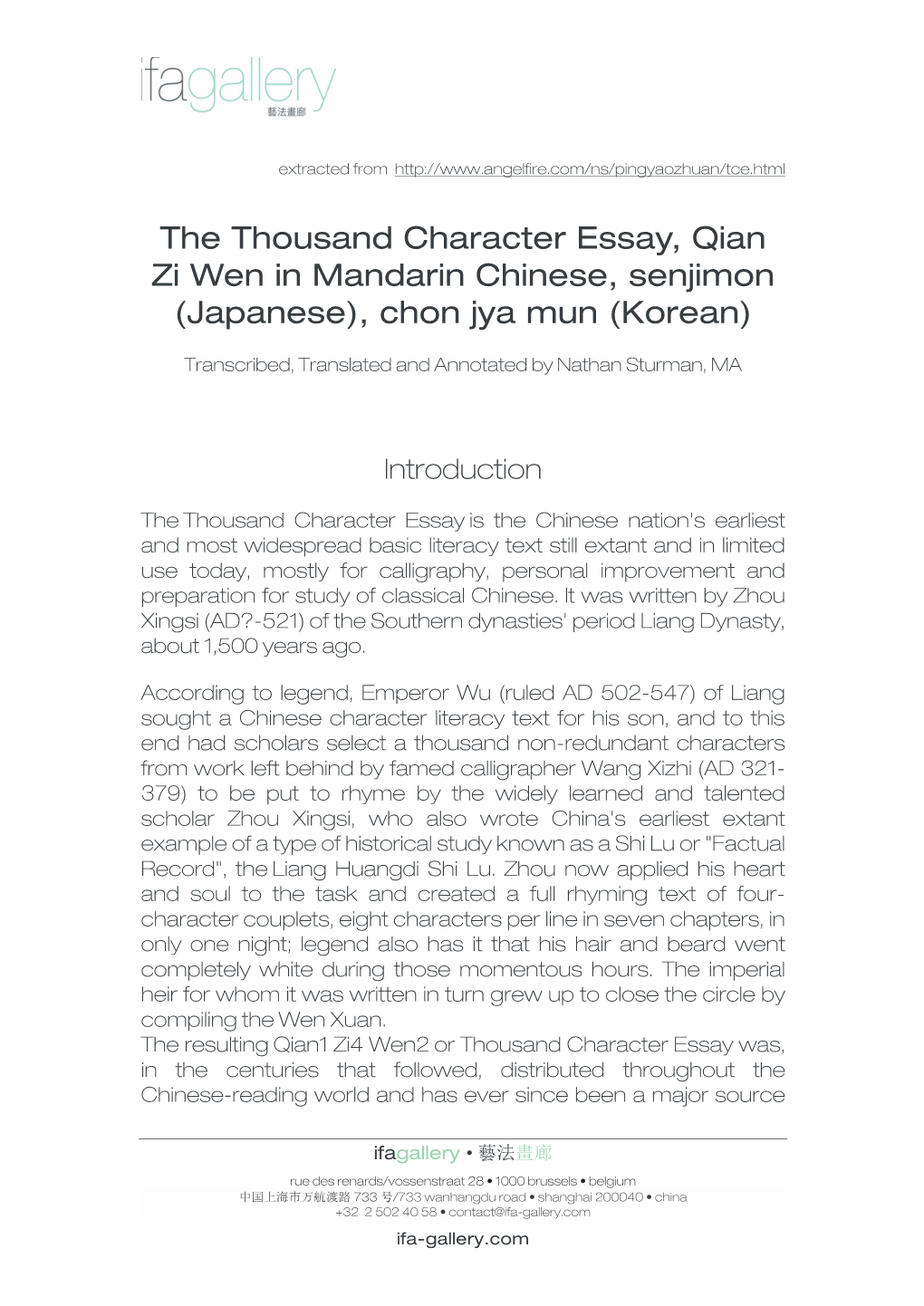 The Thousand Character Essay, Qian Zi Wen in Mandarin Chinese, Senjimon (Japanese), Chon Jya Mun (Korean)