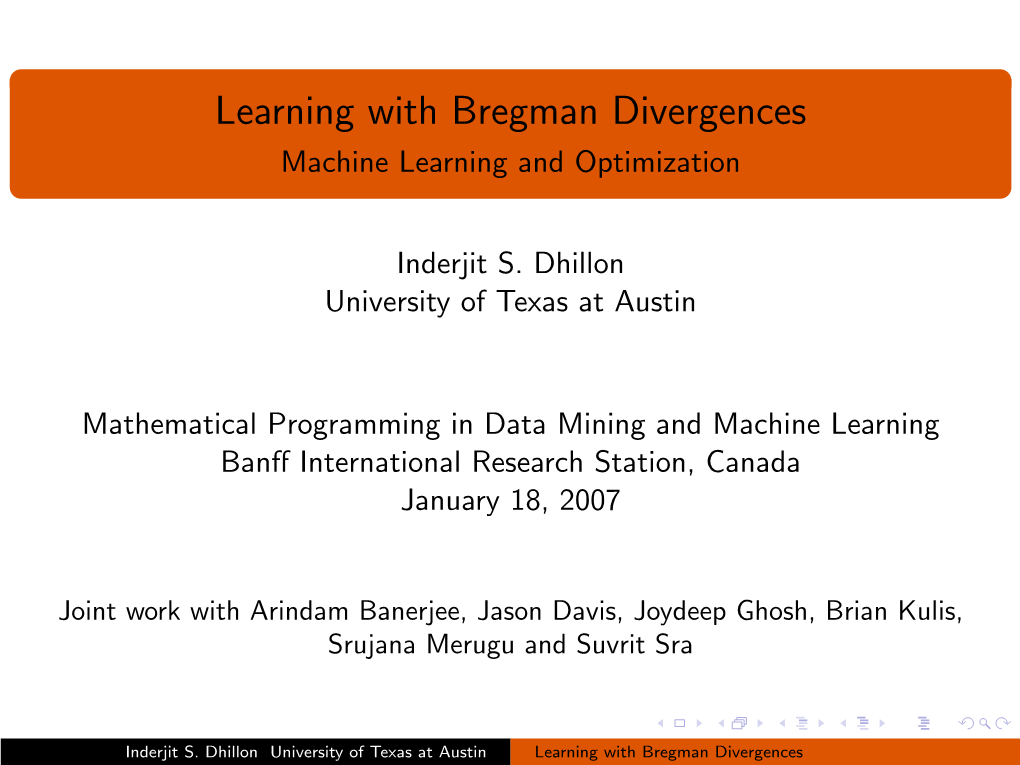 Learning with Bregman Divergences Machine Learning and Optimization